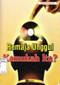 Remaja Unggul Kamukah Itu ?