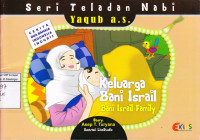 Seri Teladan Nabi Yaqub a.s. : Keluarga Bani Israil (Bani Israil Family)