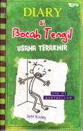 Diary Si Bocah Tengil: Usaha Terakhir