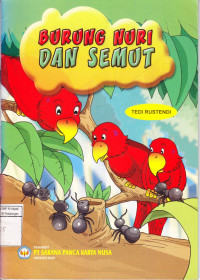 Burung Nuri dan Semut