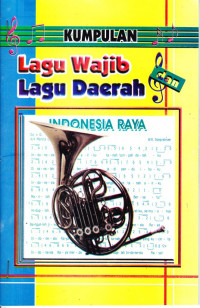 Kumpulan Lagu Wajib - Lagu Daerah