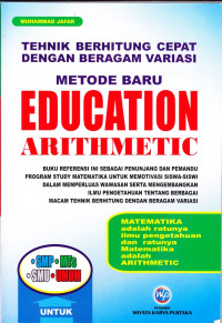 Tehnik Berhitung Cepat Dengan Berbagai Variasi Metode Baru : EDUCATION ARITHMETIC