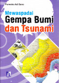 Mewaspadai Gempa Bumi dan Tsunami