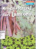 Mengais Rezeki dari Lamtoro