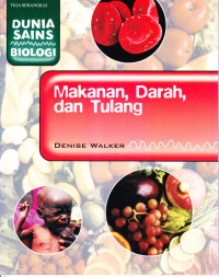 Makanan, Darah dan Tulang