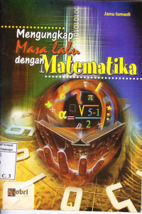 Mengungkap Masa Lalu dengan Matematika