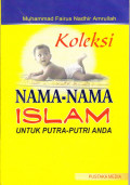 Koleksi Nama-Nama Islam Untuk Putra-Putri anda