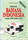 Buku Pintar Bahasa Indonesia untuk SMP Kelas 1, 2, 3