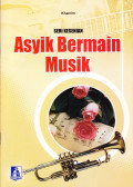 Seri Kesenian: Asyik Bermain Musik