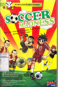 Soccer Madness: Kompilasi Komik Humor