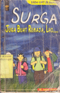 Surga Juga Buat Remaja, Lho....