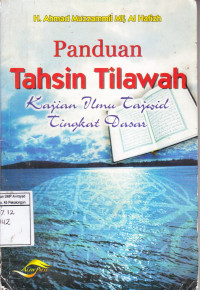 Panduan Tahsin Tilawah: Kajian Ilmu Tajwid Tingkat Dasar