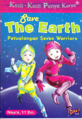 Saved the Earth: Petualangan Seven Warriors