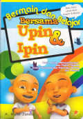 Bermain dan Belajar Bersama Upin & Ipin