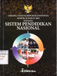 Undang-Undang Republik Indonesia Nomor 20 Tahun 2003 Tentang Sistem Pendidikan Nasional