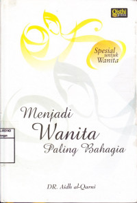 ... Menjadi Wanita Paling Bahagia